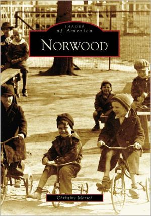 Norwood, Ohio (Images of America Series) book written by Christine Mersch