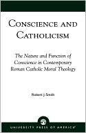 Conscience And Catholicism magazine reviews