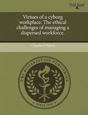 Virtues of a Cyborg Workplace magazine reviews