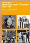 Opportunities in Architectural Careers - Robert J. Piper - Paperback magazine reviews