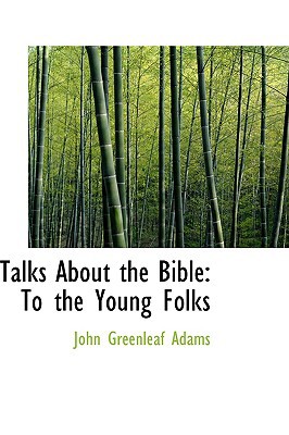 Talks about the Bible: To the Young Folks magazine reviews