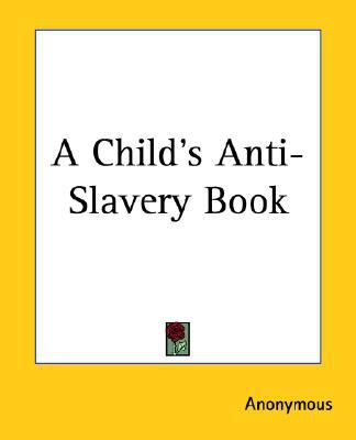 A Child's Anti-Slavery Book magazine reviews