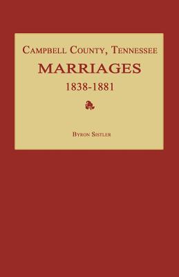 Campbell County, Tennessee Marriages 1838-1881 magazine reviews