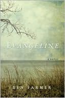Evangeline book written by Ben Farmer