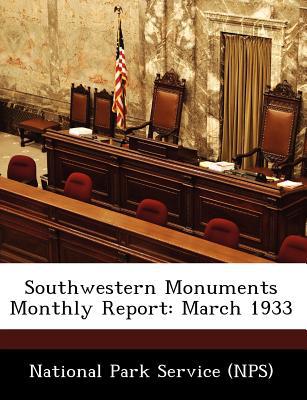 Southwestern Monuments Monthly Report magazine reviews