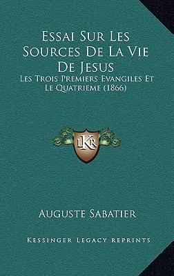Essai Sur Les Sources de La Vie de Jesus magazine reviews