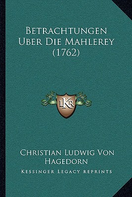 Betrachtungen Uber Die Mahlerey magazine reviews
