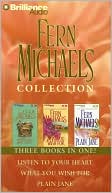 Fern Michaels Collection II: Listen to Your Heart/What You Wish For/Plain Jane book written by Fern Michaels