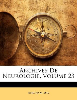 Archives de Neurologie, Volume 23 magazine reviews