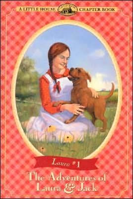 Adventures of Laura and Jack (Little House Chapter Book Series) written by Laura Ingalls Wilder