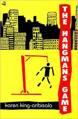 The Hangman's Game book written by Karen King-Aribisala
