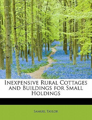 Inexpensive Rural Cottages and Buildings for Small Holdings magazine reviews
