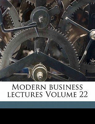 Modern Business Lectures Volume 22 magazine reviews