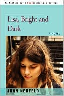 Lisa, Bright and Dark book written by John Neufeld