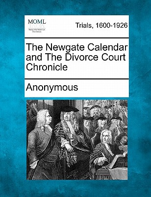 The Newgate Calendar and the Divorce Court Chronicle magazine reviews