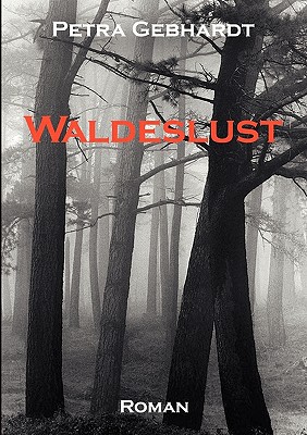 Waldeslust magazine reviews