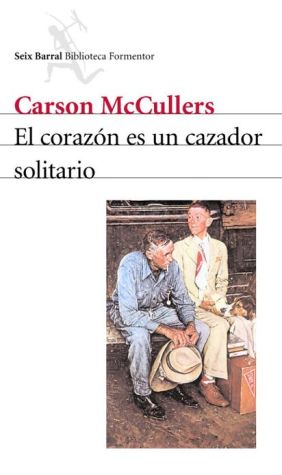 El corazón es un cazador solitario written by Carson McCullers