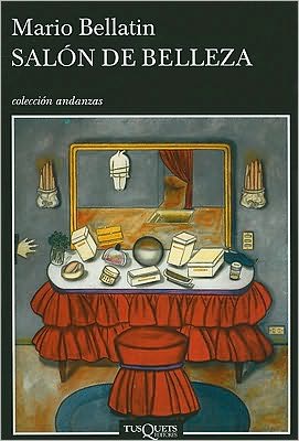Salon de belleza (Beauty Salon) book written by Mario Bellatin