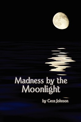 Madness by the Moonlight magazine reviews