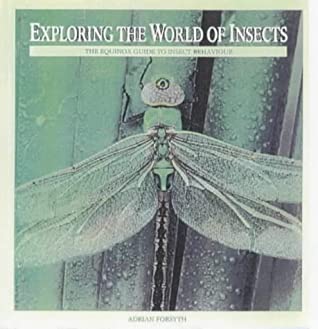 Exploring the World of Insects: The Equinox Guide to Insect Behavior magazine reviews