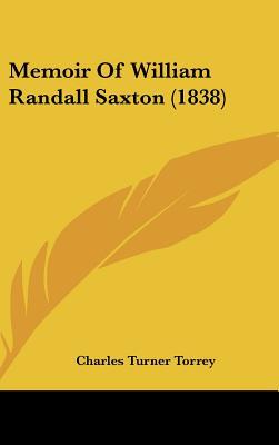 Memoir of William Randall Saxton magazine reviews