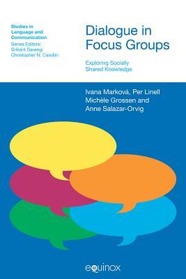 Dialogue in Focus Groups: Exploring Socially Shared Knowledge magazine reviews