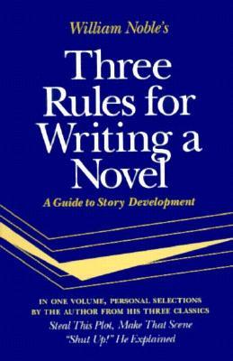 Three Rules for Writing a Novel magazine reviews