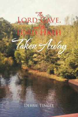 The Lord Gave, and the Lord Hath Taken Away magazine reviews