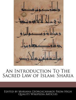 An Introduction to the Sacred Law of Islam magazine reviews