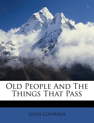 Old People and the Things That Pass magazine reviews