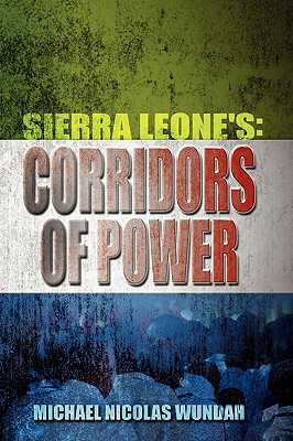 Sierra Leone's Corridors of Power magazine reviews