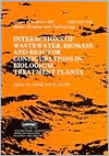 Interactions of Wastewater, Biomass and Reactor Configurations in Biological Treatment Plants book written by M. Henze, W. Gujer