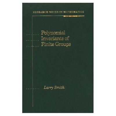 Polynomial invariants of finite groups written by Larry Smith