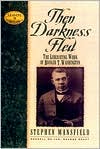 Then Darkness Fled: The Liberating Work of Booker T. Washington book written by Stephen Mansfield