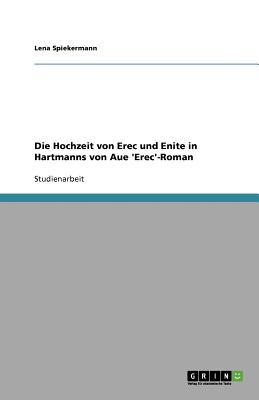 Die Hochzeit Von Erec Und Enite in Hartmanns Von Aue 'Erec'-Roman magazine reviews