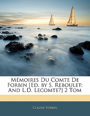 M Moires Du Comte de Forbin [Ed. by S. Reboulet magazine reviews