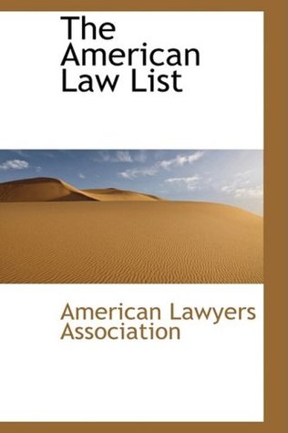 The American Law List book written by American Lawyers Association