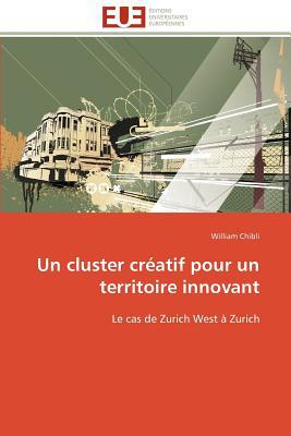 Un Cluster Cr Atif Pour Un Territoire Innovant magazine reviews