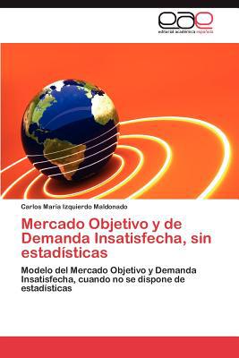 Mercado Objetivo y de Demanda Insatisfecha, Sin Estad Sticas magazine reviews