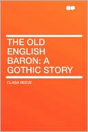 The Old English Baron book written by Clara Reeve
