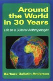 Around the World in 30 Years magazine reviews