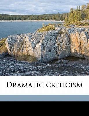 Dramatic Criticism magazine reviews