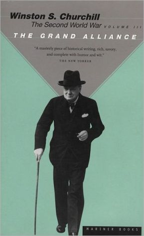 The Grand Alliance, Vol. 3 book written by Winston S. Churchill