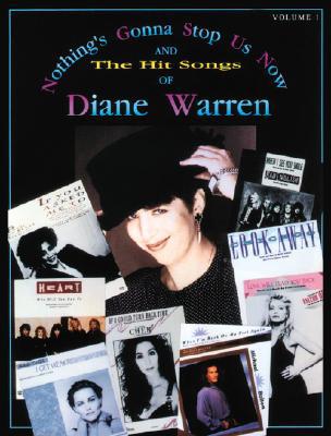 Nothing's Gonna Stop Us Now and the Hit Songs of Diane Warren magazine reviews
