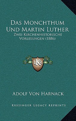 Das Monchthum Und Martin Luther magazine reviews