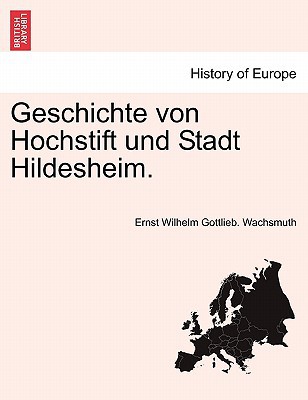 Geschichte Von Hochstift Und Stadt Hildesheim. magazine reviews