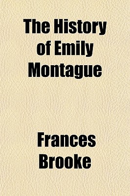 The History of Emily Montague magazine reviews