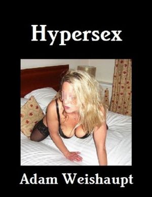 Hypersex book written by Adam Weishaupt
