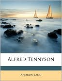 Alfred Tennyson book written by Andrew Lang