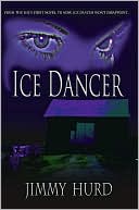 Ice Dancer book written by Jimmy Hurd